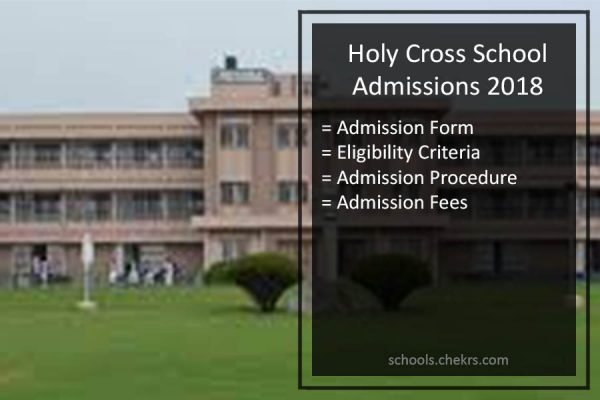 Holy Cross School Admission 2021-22, Procedure, Lower Parel Form, Result