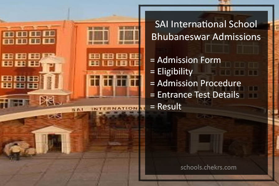 SAI International School Bhubaneswar Admissions 202425 Check