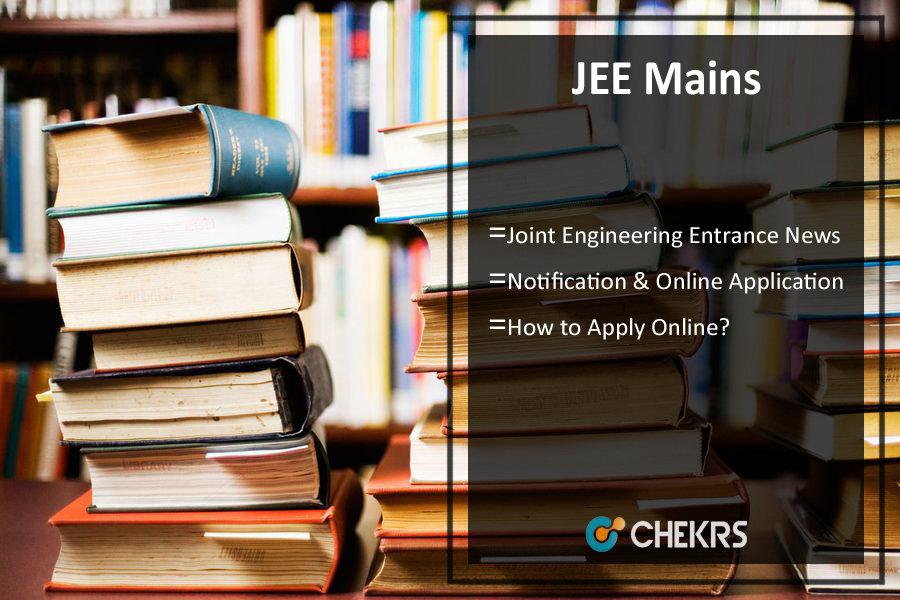 JEE Mains 2025 Notification, Application Form, Fee, Exam Dates