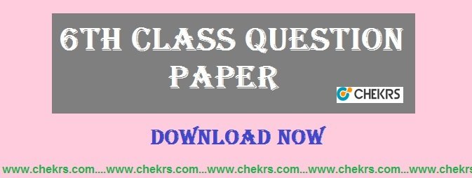 6th Class Question Paper 2019 2020 Half Yearly Annual Exam