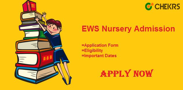 Ews Nursery Admission 21 22 Edudel Nic In Delhi Form Dates