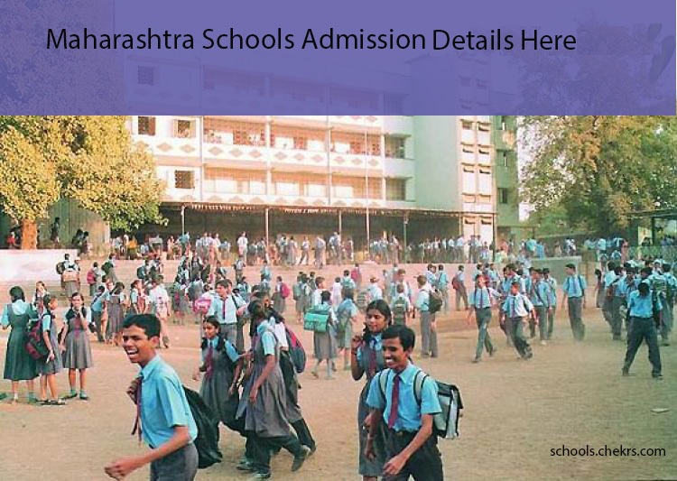 Maharashtra Schools Admission 2018-19, Entrance Exam, Dates, Procedure