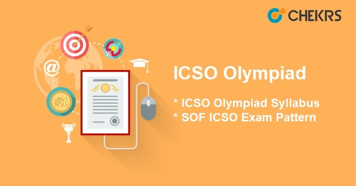 ICSO Olympiad Syllabus 2025 - SOF ICSO Class 11, 12 Exam Pattern ...