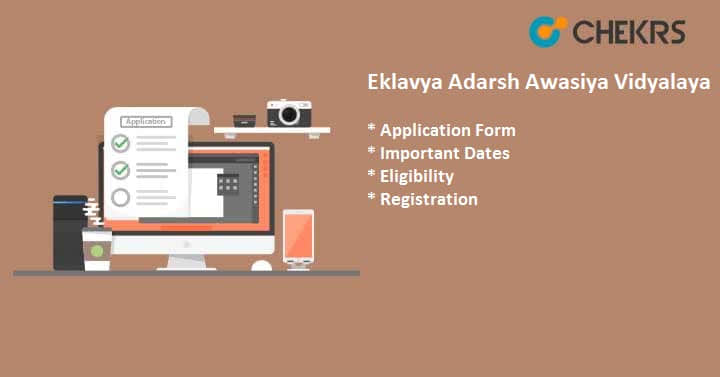 Eklavya Adarsh Awasiya Vidyalaya Admission 2021 - Check Entrance Exam