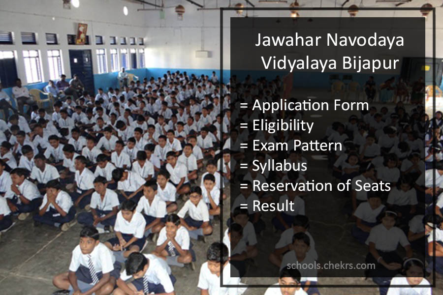 Jawahar Navodaya Vidyalaya Bijapur Admissions 2020: Process Details