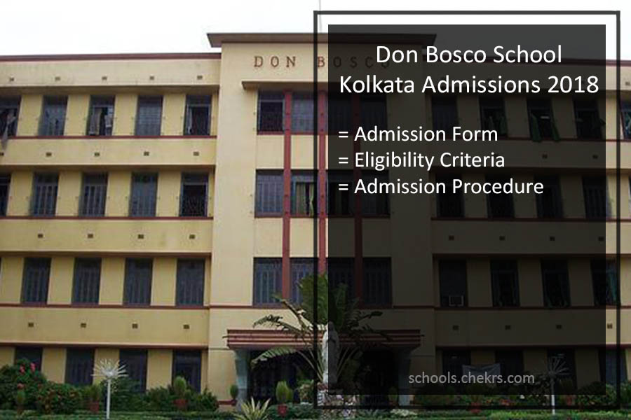 Don Bosco School Admissions 202425, Kolkata Online Form, Process