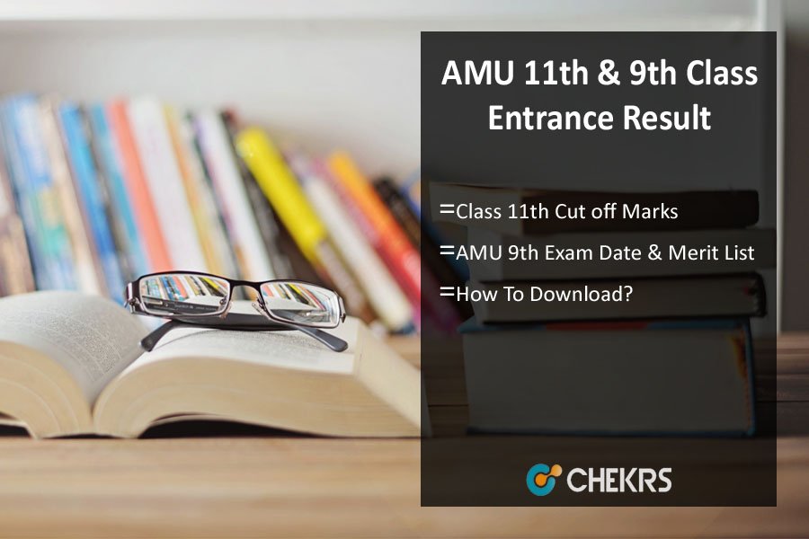 class exam 10 2019 Class AMU  Download Result (Released) 11th Entrance 2019